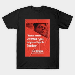 Judas and the Black Messiah- Fred Hampton Quote Classic T-Shirt